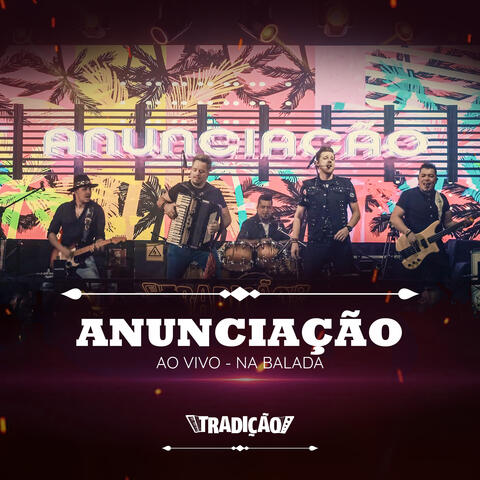 Anunciação (Ao Vivo na Balada)
