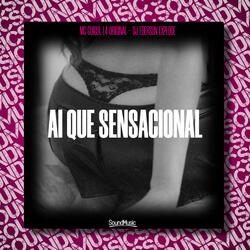 Ai Que Sensacional