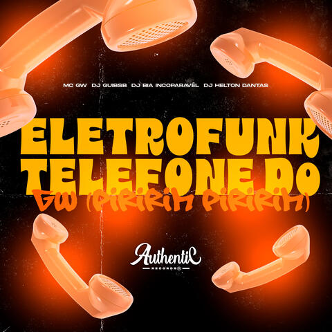 Eletrofunk Telefone do Gw (Piririm Piririm)