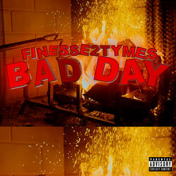 Bad Day