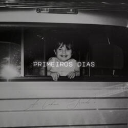 Primeiros Dias