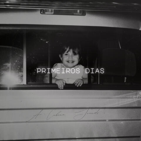 Primeiros Dias