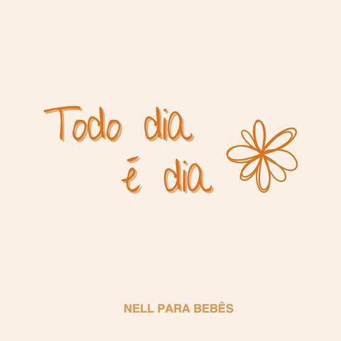 Todo Dia É Dia