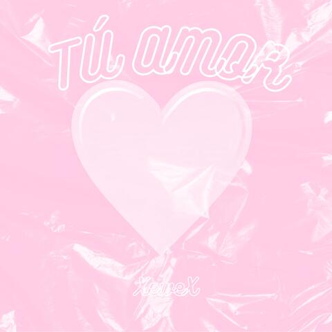 Tú Amor
