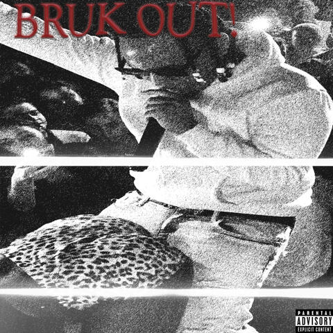 Bruk Out
