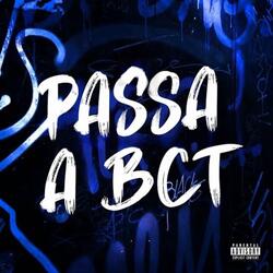 Passa a Bct