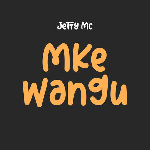 Mke Wangu