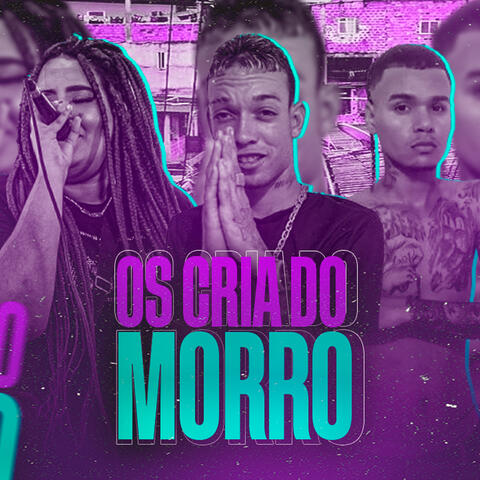 Os Cria do Morro