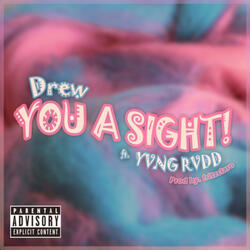 You a Sight!