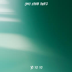 Yo Yo Yo