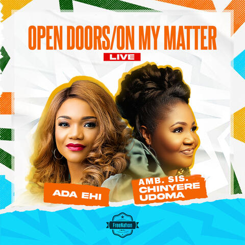 Open Doors/On My Matter
