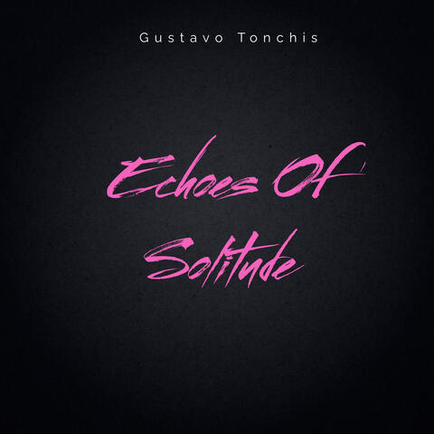 Echoes Of Solitude