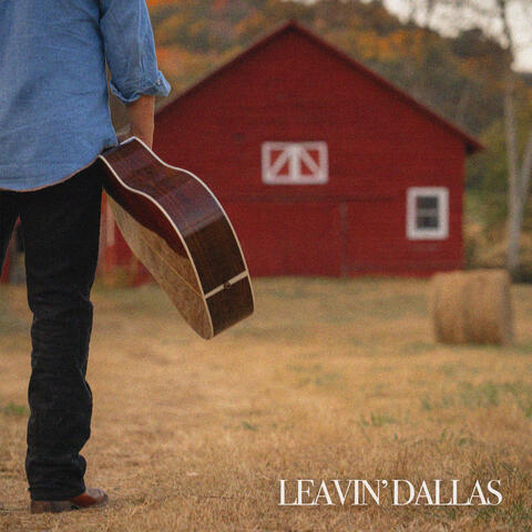 Leavin' Dallas