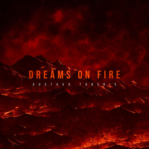 Dreams On Fire