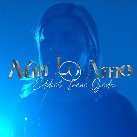 Aún Lo Amo