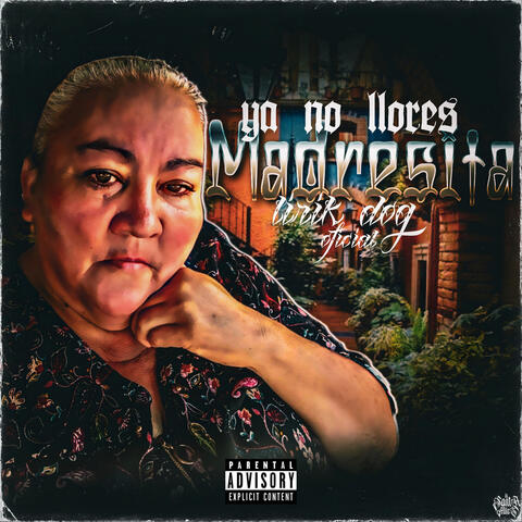 Ya No Llores Madresita