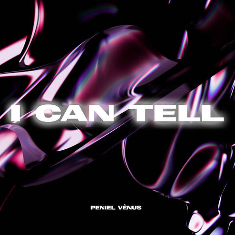 I Can't Tell