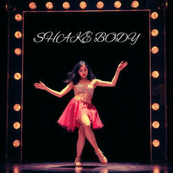 Shake Body
