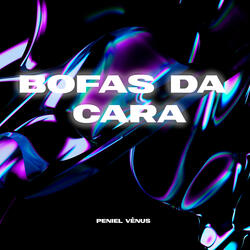 Bofas Da Cara