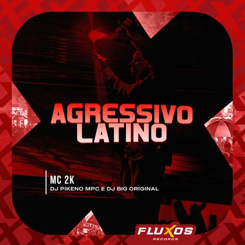 Agressivo Latino