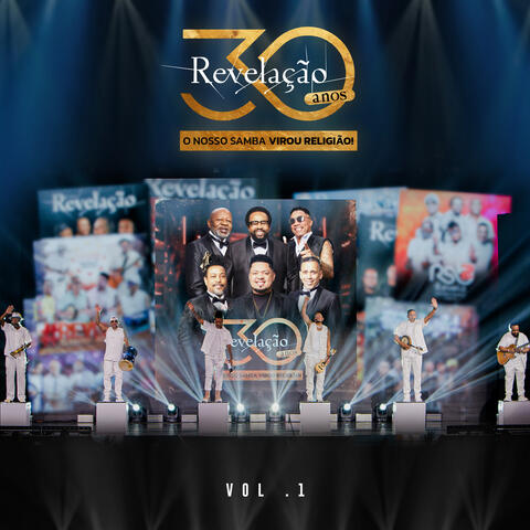 Revelação 30 Anos: O Nosso Samba Virou Religião!, Vol. 1