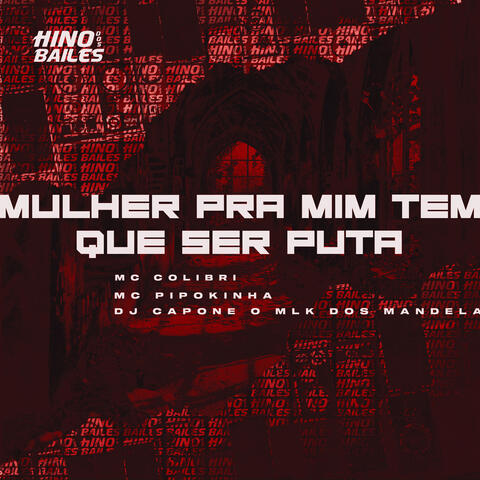 Mulher pra Mim Tem Que Ser Puta