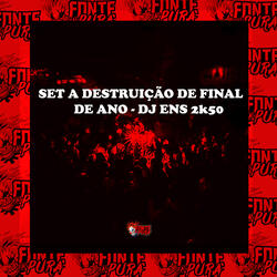Set a Destruição de Final de Ano