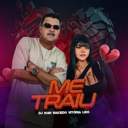 Me Traiu