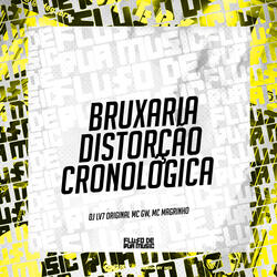 Bruxaria Distorção Cronológica