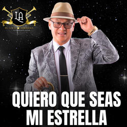 Quiero Que Seas Mi Estrella