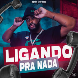 Ligando pra Nada