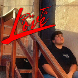 Por Tu Love