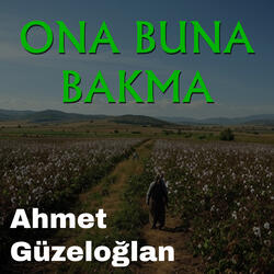 Ona Buna Bakma