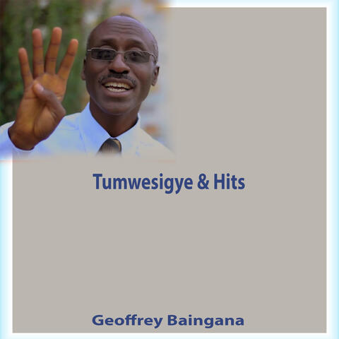 Tumwesigye & Hits