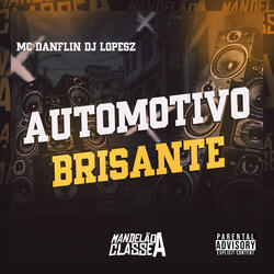 Automotivo Brisante