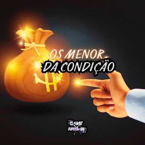 Os Menor da Condição