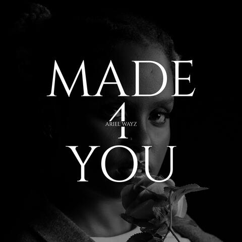 Made for You