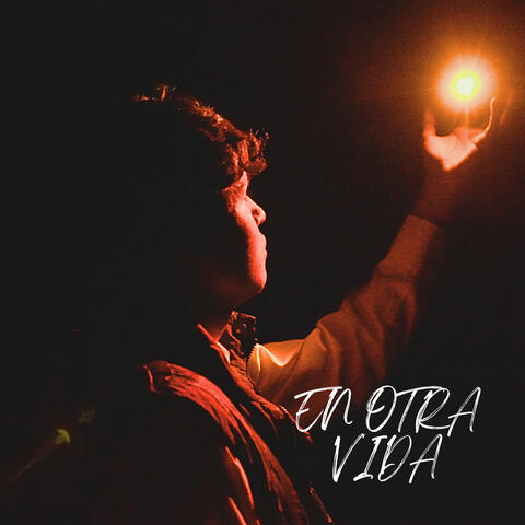 En Otra Vida