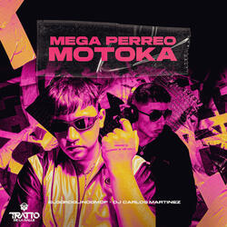 Mega Perreo Motoka