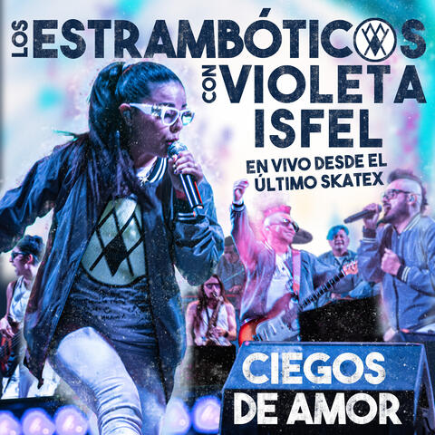 Ciegos de Amor