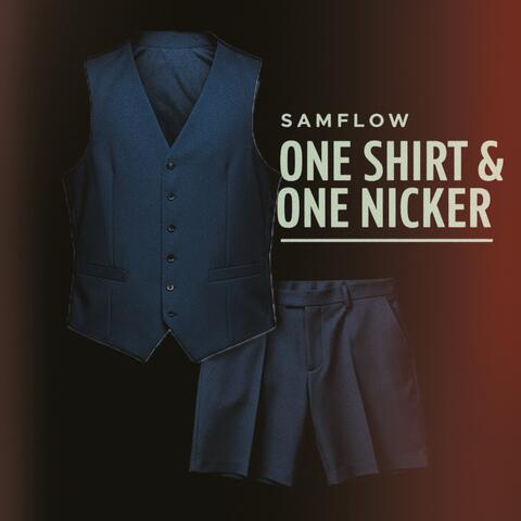 One Shirt & One Nicker