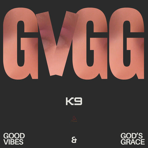 GVGG: Good Vibes & God's Grace