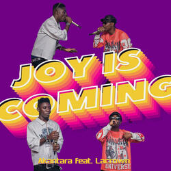 Joy Is Coming