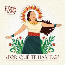Por Qué Te Has Ido