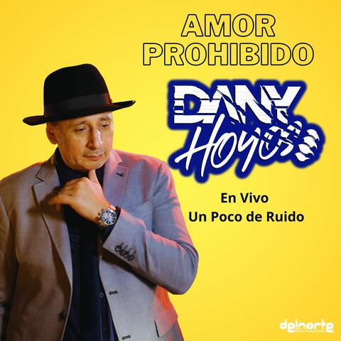 Amor Prohibido un Poco de Ruido