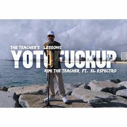The Teacher's Lessons - Yotofuckup