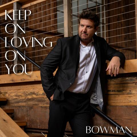 Keep On Loving On You