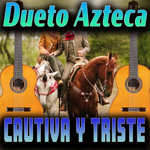 Cautiva y Triste