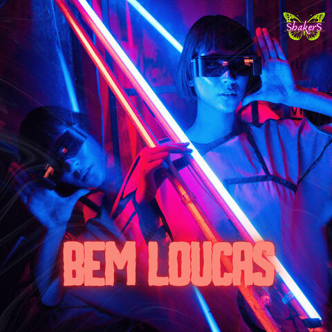 Bem Loucas