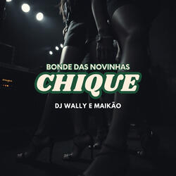Bonde das Novinhas Chique